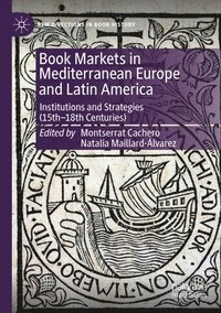bokomslag Book Markets in Mediterranean Europe and Latin America