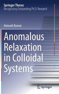bokomslag Anomalous Relaxation in Colloidal Systems