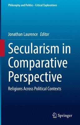 Secularism in Comparative Perspective 1