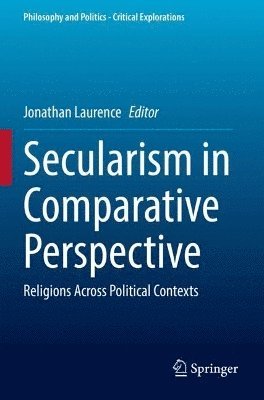 Secularism in Comparative Perspective 1