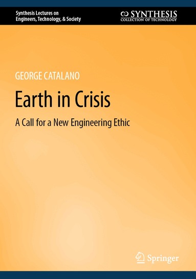 George Catalano - Earth in Crisis, Inbunden