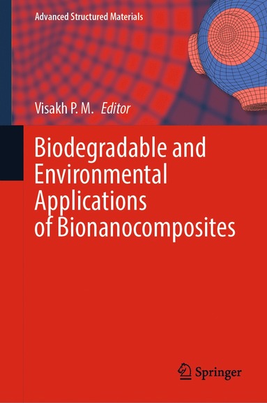 bokomslag Biodegradable and Environmental Applications of Bionanocomposites