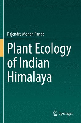 bokomslag Plant Ecology of Indian Himalaya