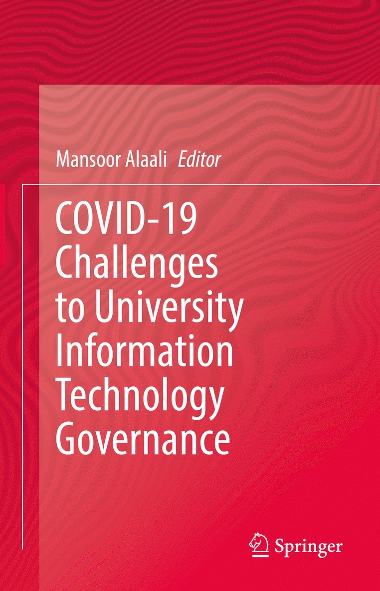 Mansoor Alaali - COVID-19 Challenges to University Information Technology Governance, Inbunden