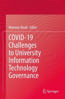 bokomslag COVID-19 Challenges to University Information Technology Governance