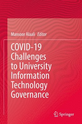 Mansoor Alaali - COVID-19 Challenges to University Information Technology Governance, Häftad