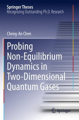 bokomslag Probing Non-Equilibrium Dynamics in Two-Dimensional Quantum Gases