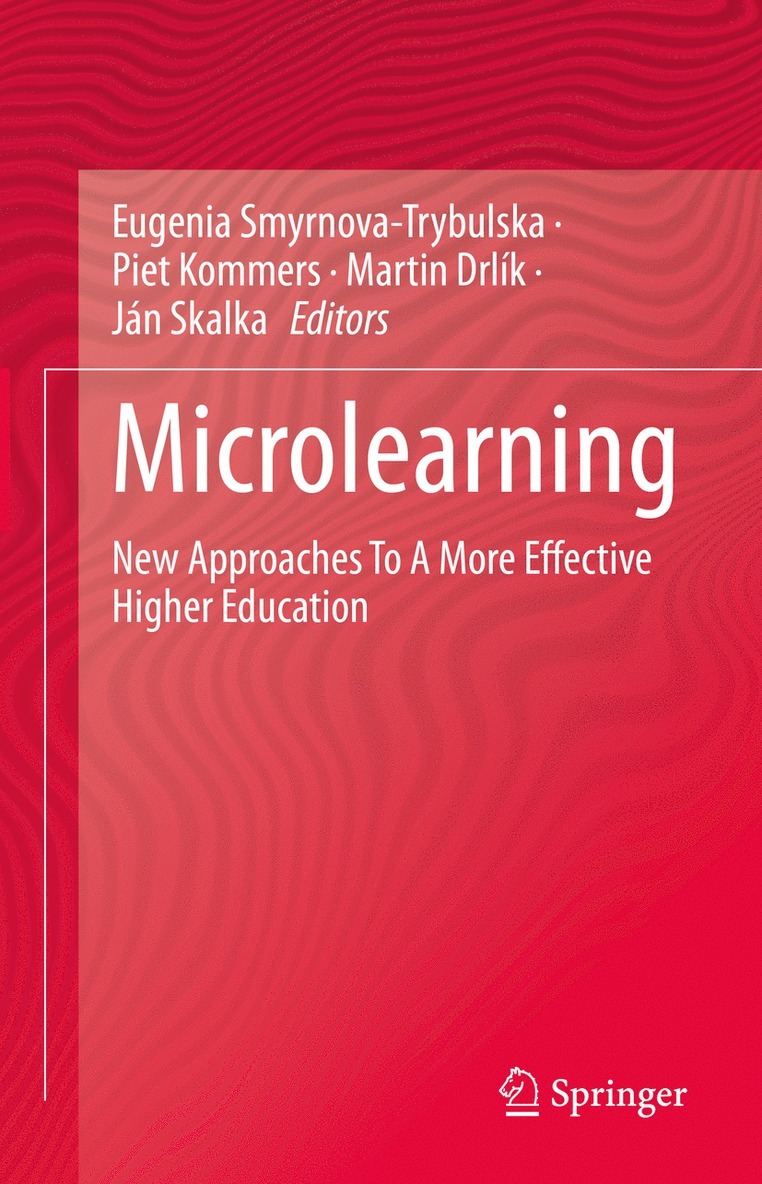 Eugenia Smyrnova-Trybulska, Piet Kommers, Martin Drlík, Ján Skalka, Martin Drlik, Jan Skalka - Microlearning, Inbunden