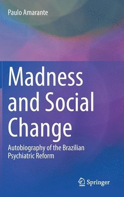 Madness and Social Change 1