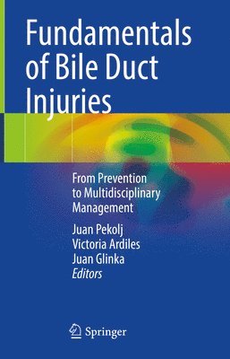 bokomslag Fundamentals of Bile Duct Injuries