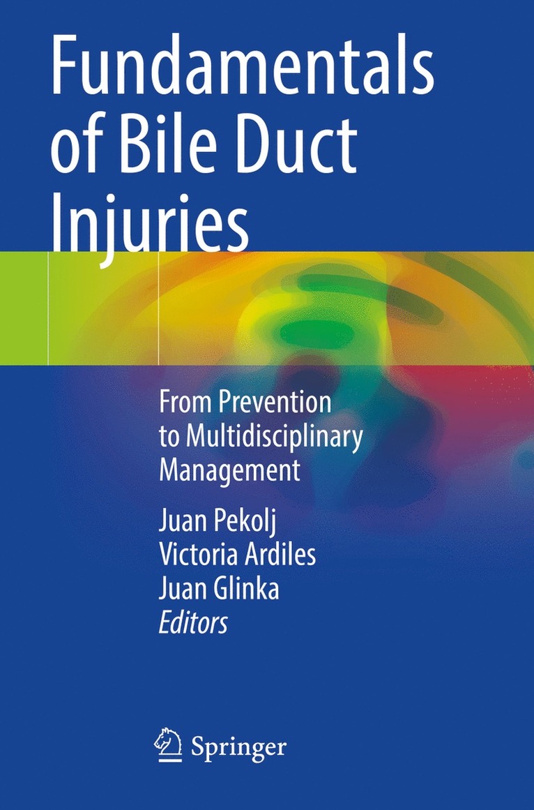 Fundamentals of Bile Duct Injuries