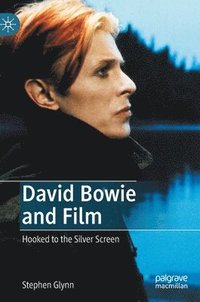 bokomslag David Bowie and Film