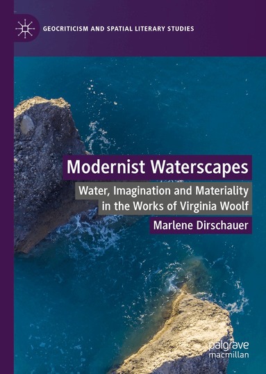 Marlene Dirschauer - Modernist Waterscapes, Inbunden