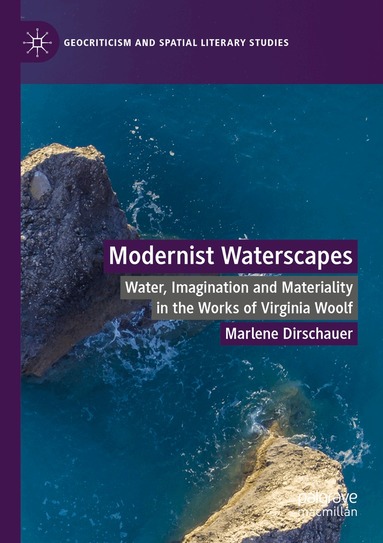 Marlene Dirschauer - Modernist Waterscapes, Häftad