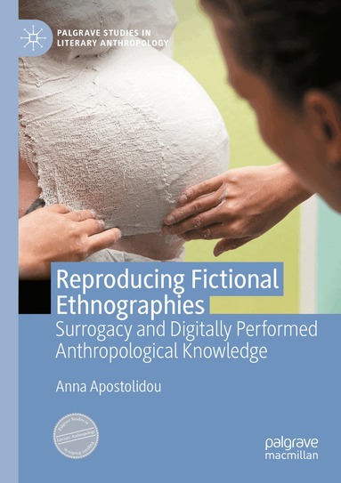 Anna Apostolidou - Reproducing Fictional Ethnographies, Häftad