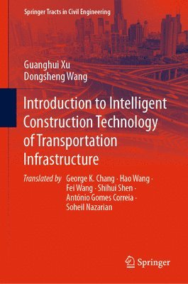 Introduction to Intelligent Construction Technology of Transportation Infrastructure 1