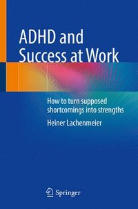 bokomslag ADHD and Success at Work