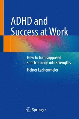 ADHD and Success at Work 1