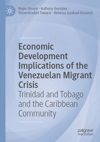 bokomslag Economic Development Implications of the Venezuelan Migrant Crisis