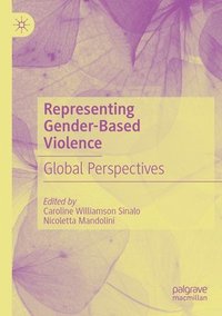 bokomslag Representing Gender-Based Violence