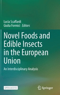 bokomslag Novel Foods and Edible Insects in the European Union
