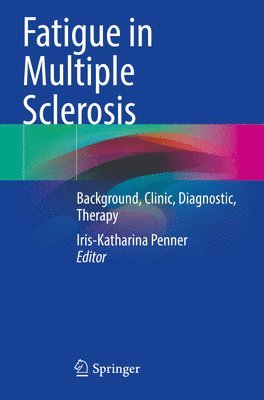 Fatigue in Multiple Sclerosis 1