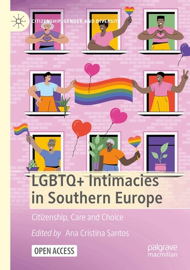 Ana Cristina Santos - LGBTQ+ Intimacies in Southern Europe, Häftad