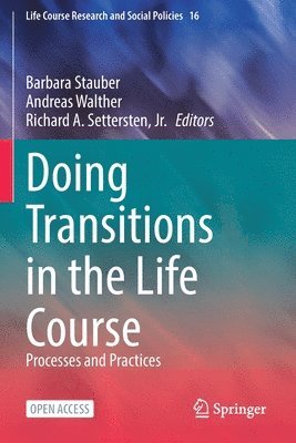 Doing Transitions in the Life Course 1