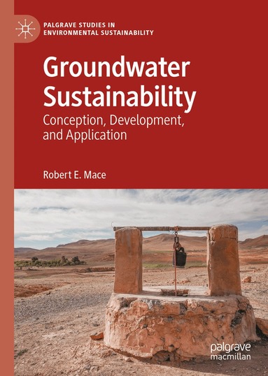 Robert E. Mace - Groundwater Sustainability, Inbunden