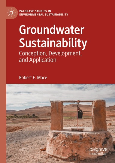 Robert E. Mace - Groundwater Sustainability, Häftad