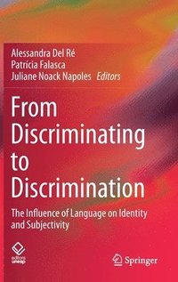 bokomslag From Discriminating to Discrimination