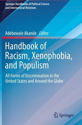 bokomslag Handbook of Racism, Xenophobia, and Populism