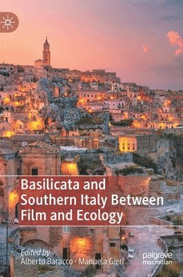 Basilicata and Southern Italy Between Film and Ecology 1