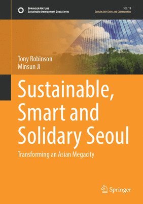 bokomslag Sustainable, Smart and Solidary Seoul