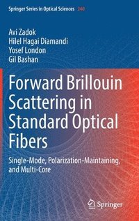 bokomslag Forward Brillouin Scattering in Standard Optical Fibers