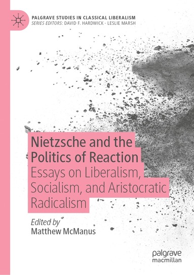 bokomslag Nietzsche and the Politics of Reaction