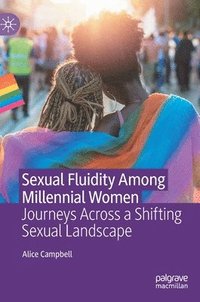 bokomslag Sexual Fluidity Among Millennial Women