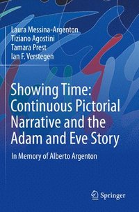 bokomslag Showing Time: Continuous Pictorial Narrative and the Adam and Eve Story