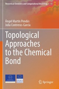 bokomslag Topological Approaches to the Chemical Bond
