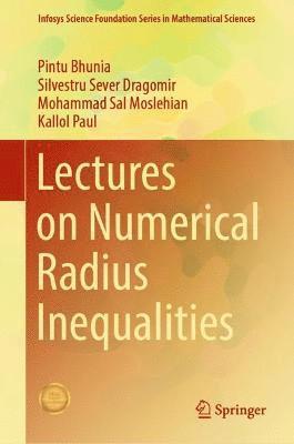 Lectures on Numerical Radius Inequalities 1