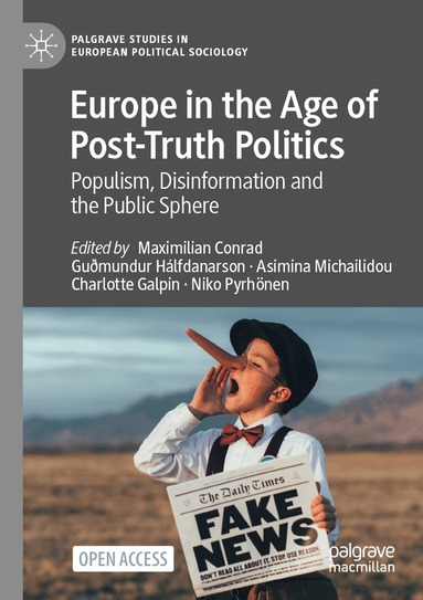Maximilian Conrad, Guðmundur Hálfdanarson, Asimina Michailidou, Charlotte Galpin, Niko Pyrhönen - Europe in the Age of Post-Truth Politics, Häftad