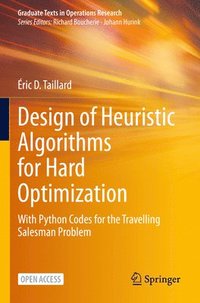 bokomslag Design of Heuristic Algorithms for Hard Optimization