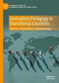 bokomslag Journalism Pedagogy in Transitional Countries