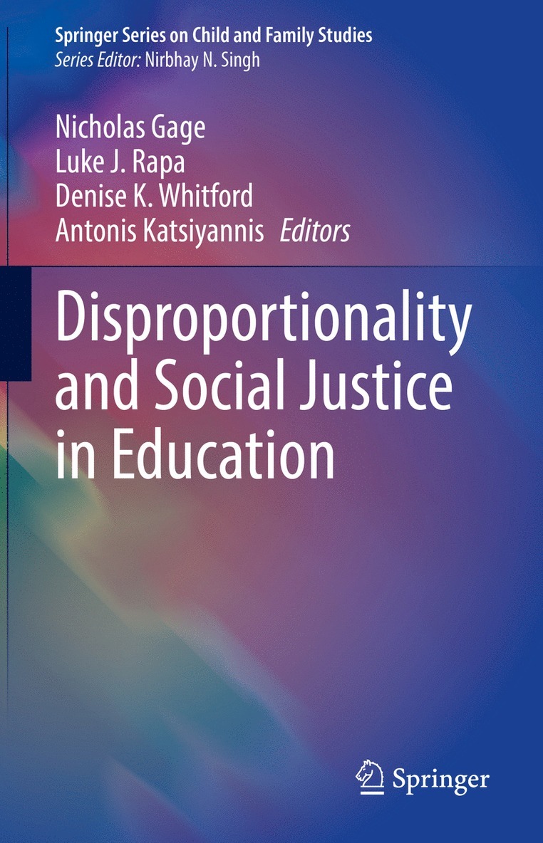 Disproportionality and Social Justice in Education 1