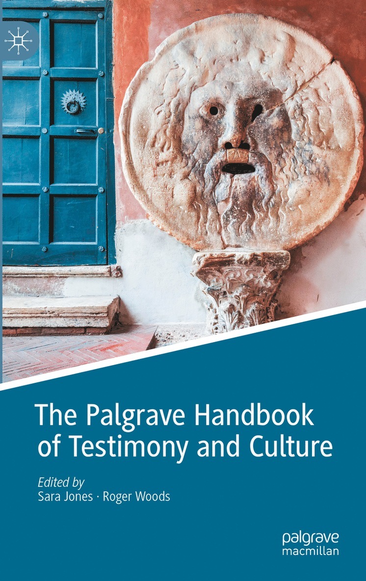 The Palgrave Handbook of Testimony and Culture 1