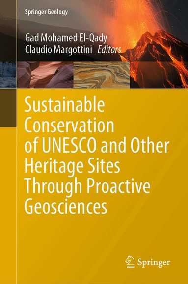 Gad Mohamed El-Qady, Claudio Margottini - Sustainable Conservation of UNESCO and Other Heritage Sites Through Proactive Geosciences, Inbunden