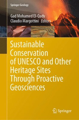 Sustainable Conservation of UNESCO and Other Heritage Sites Through Proactive Geosciences 1