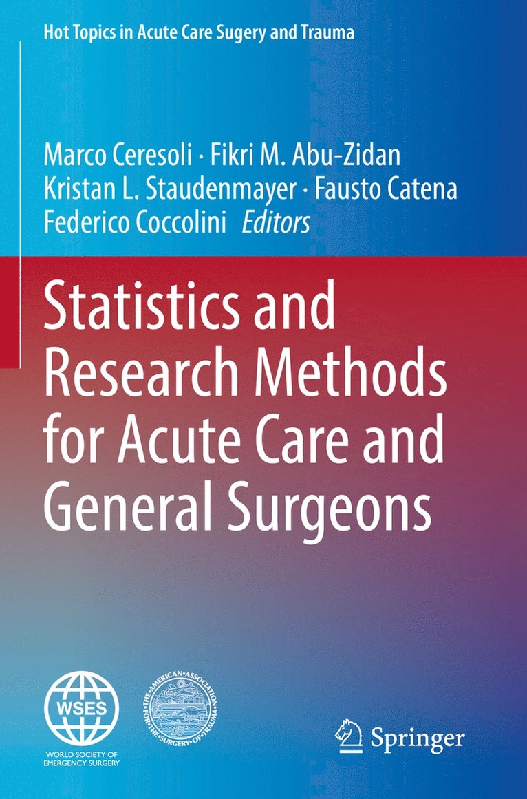 Marco Ceresoli, Fikri M. Abu-Zidan, Kristan L. Staudenmayer, Fausto Catena, Federico Coccolini - Statistics and Research Methods for Acute Care and General Surgeons, Häftad
