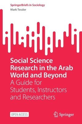 Mark Tessler - Social Science Research in the Arab World and Beyond, Häftad