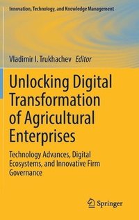 bokomslag Unlocking Digital Transformation of Agricultural Enterprises